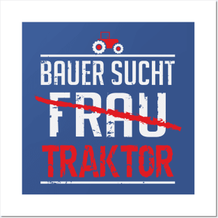 Bauer sucht traktor (white) Posters and Art